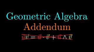 Addendum to A Swift Introduction to Geometric Algebra