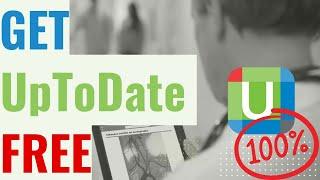 How to get UpToDate Free 2024 - 2025| Step by Step Guide