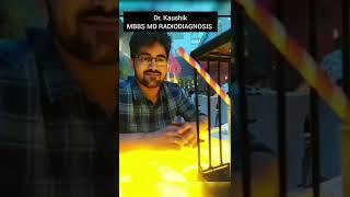 Dr. Kaushik MBBS MD RADIODIAGNOSIS #mbbs #neetmotivation #neet2022 #mbbsvlog #mbbsjourney #doctors