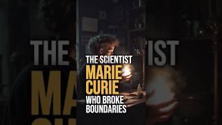 Marie Curie: The Scientist Who Broke Boundaries  #facts #shortvideo