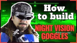 How to build diy Night vision Goggles