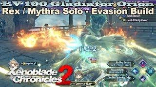 Xenoblade Chronicles 2 - LV100 Gladiator Orion: Rex / Mythra Solo - Evasion Build