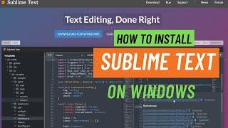 How to download and install SUBLIME TEXT 4 on Windows computer