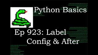 Python Basics Tutorial Time Function with Label Config and After Method || Digital Clock Series