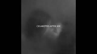 Hot - Cigarettes After Sex