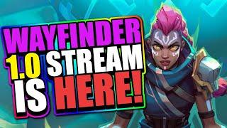 Wayfinder 1.0 is HERE! |   Wayfinder  Launch Livestream! Part 3