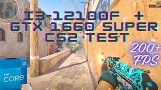 Counter- Strike 2 TEST : i3-12100F + GTX 1660 super 6gb GDDR6 || BEST BUDGET GAMING PC 2024