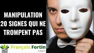 Comment reconnaitre un manipulateur: 20 SIGNES caractéristiques.| François Fortin