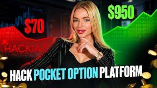  MAKE $70 TO $950 → HACK POCKET OPTION PLATFORM | BINARY OPTIONS | TRADING STRATEGY | TRADING ROBOT