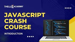 Javascript Crash Course - Introduction