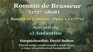 Romain de Brasseur (1727-1808): Sonata in g-minor, Opus 1,1 (1771)