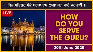 How do you serve The Guru? | 20th June | Sri Darbar Sahib Hukamnama | Ang 603 | Bhai Baljit Singh