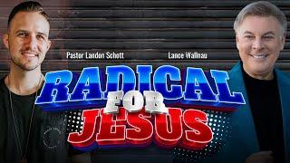 Is God Calling You To Be a Radical For Jesus?