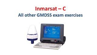 Inmarsat – C All other GMDSS exam exercises