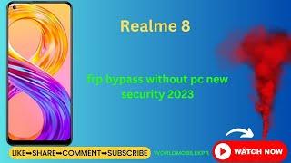 Bypass Realme 8 Frp Without A Pc - Latest 2023 Trick