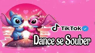 Dance se souber - Tik Tok - Atualizado 2024