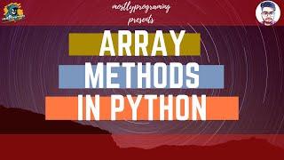 #28 Python course for Beginners| Array Methods| Arrays of different typecodes|#LetsCodeTuesdays