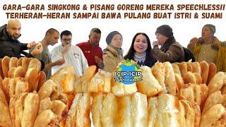 GARA-GARA SINGKONG & PISANG GORENG MEREKA SPEECHLESS, TERHERAN SAMPAI BAWA PULANG BUAT ISTRI&SUAMI