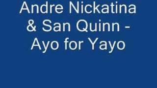 Andre Nickatina & San Quinn - Ayo for Yayo