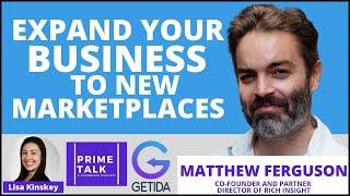 Expand Your Business to New Marketplaces | Matthew Ferguson