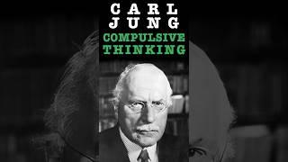 Carl Jung About Compulsive Thoughts and the Transformative Role of Dreams | Jungian Psychology