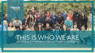 Who We Are! Our promotional video - Friends International Guildford