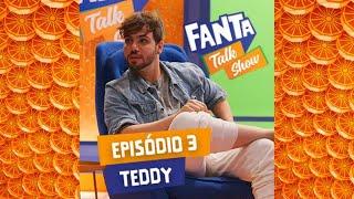 Fanta Talk Show - Teddy