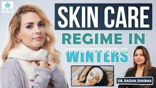 Skin Care Regime in Winter | How Can You Take Care of Your Skin in Winter?