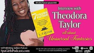 ️ Sell More Books Writing UNIVERSAL FANTASIES | with author Theodora Taylor