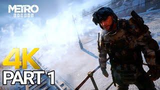 Metro Exodus Gameplay Walkthrough Part 1 - PC 4K 60FPS (No Commentary)