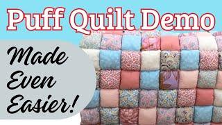 Demo Day: Puff Quilt the Easy Way!