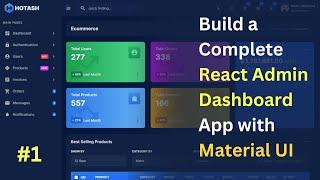 #1 Build a Complete React Admin Dashboard App | React, Material UI, Bootstrap 4, Light & Dark Mode 