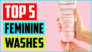Best Feminine Washes in 2023