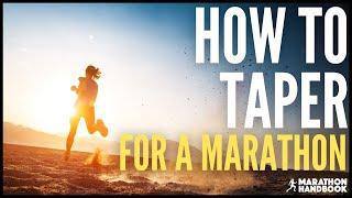 How To Taper For A Marathon | Marathon Taper Explained