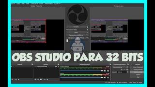  OBS STUDIO PARA 32BITS 