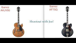 Shootout Ibanez Archtops AKJV95 VS AF75G