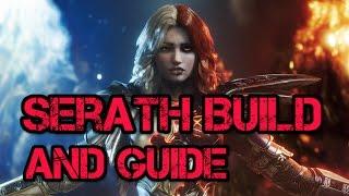 Paragon: Serath Builid and Guide