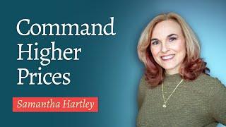 Command Higher Prices