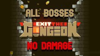 Exit the Gungeon - All Bosses [No Damage]