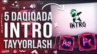 YOUTUBE UCHUN TEZ OSON INTRO TAYYORLASH