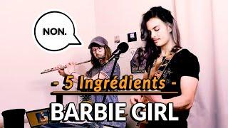 SOMEY - 5 Ingrédients - BARBIE GIRL (Aqua)