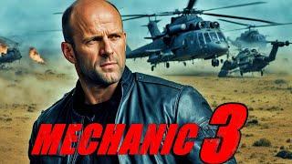 Mechanic  3 Jason Statham (2025) Movie | Ben Foster, Donald Sutherland | Facts & Explain