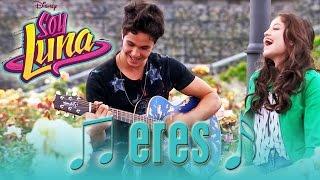 SOY LUNA - Song: ERES | Disney Channel Songs