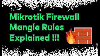 Mikrotik Firewall Mangle Rules EXPLAINED in 2024