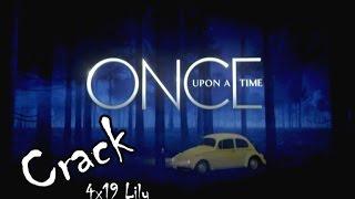 OUAT Once Upon A Time Crack 4x19 Lily