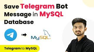 How to Connect Telegram Bot with MySQL Database | Telegram MySQL Integration