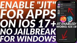 Enable JIT iOS 17+ Windows No Jailbreak | iOS 17/18 JIT Windows | SideJITServer Windows | Full Guide