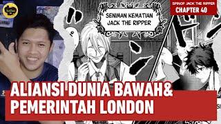 ALIANSI DUNIA BAWAH DAN PEMERINTAH KALAHKAN DRAGON || RAGNAROK: SPIN OF JACK THE RIPPER CHAPTER 40