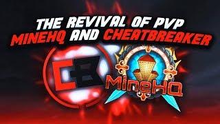 THE REVIVAL: CheatBreaker & MineHQ Release + 32Blue Revamp Showcase! 