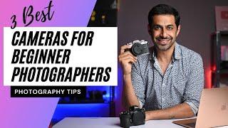 Best 3 Cameras For Beginner Photography In India between Rs30000 to 50000